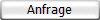 Anfrage